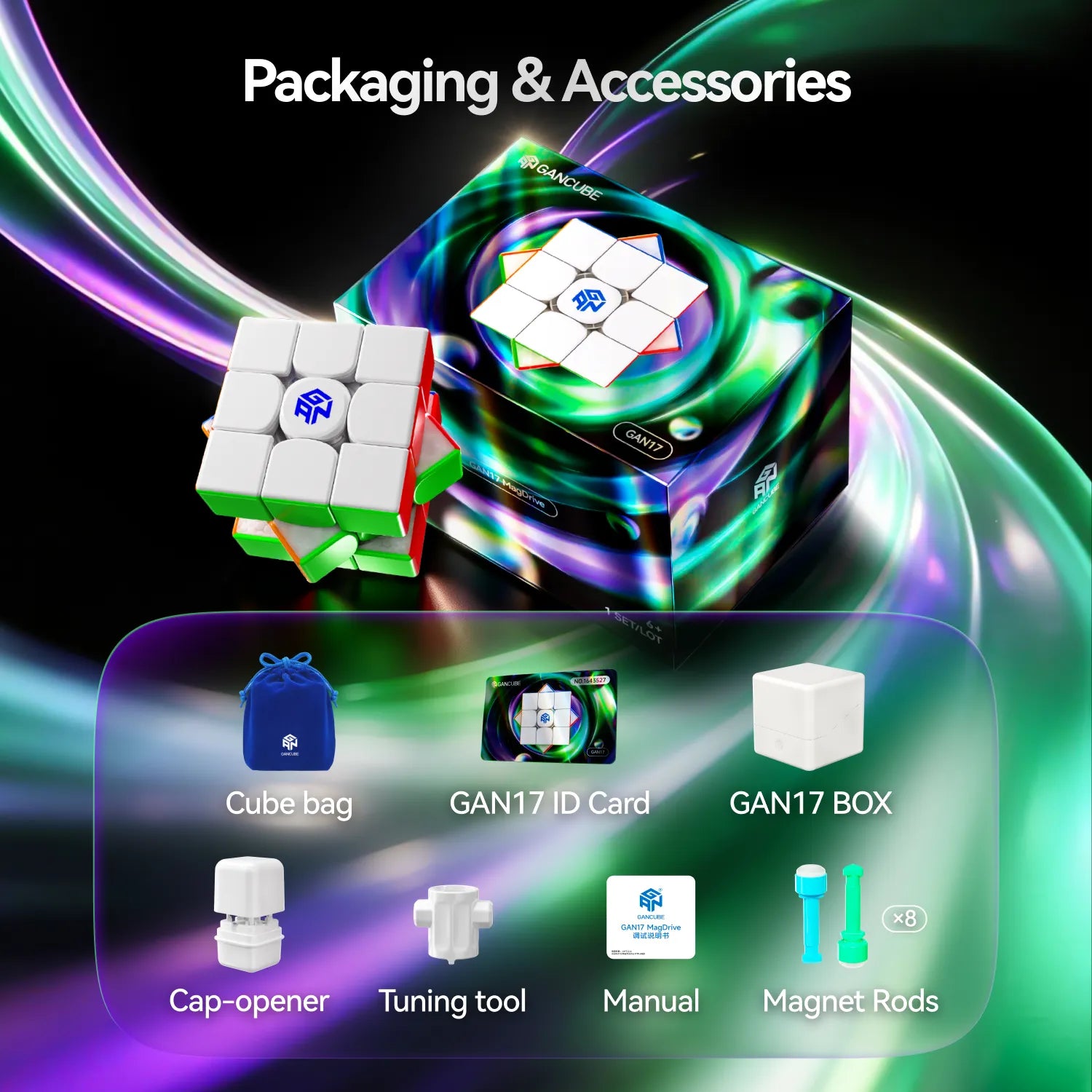 Promotional graphic for a puzzle product showing a white cube puzzle with colored edges, a colorful branded box, and a set of accessories including a cube bag, GAN17 ID card, GAN17 box, cap-opener, tuning tool, manual, and magnet rods under the heading 'Packaging & Accessories'.